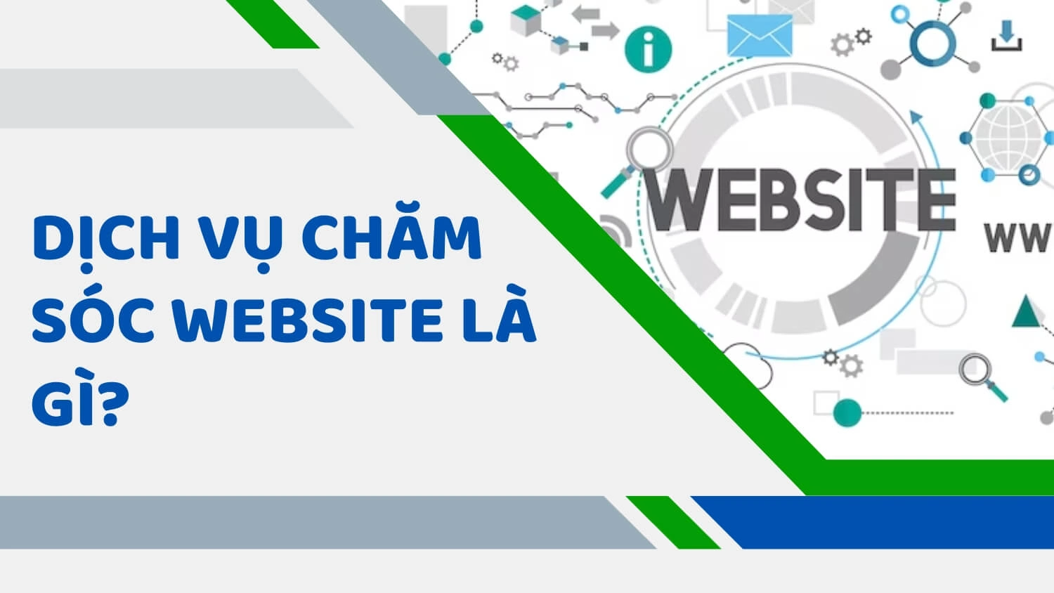 Dịch vụ chăm sóc website là gì?