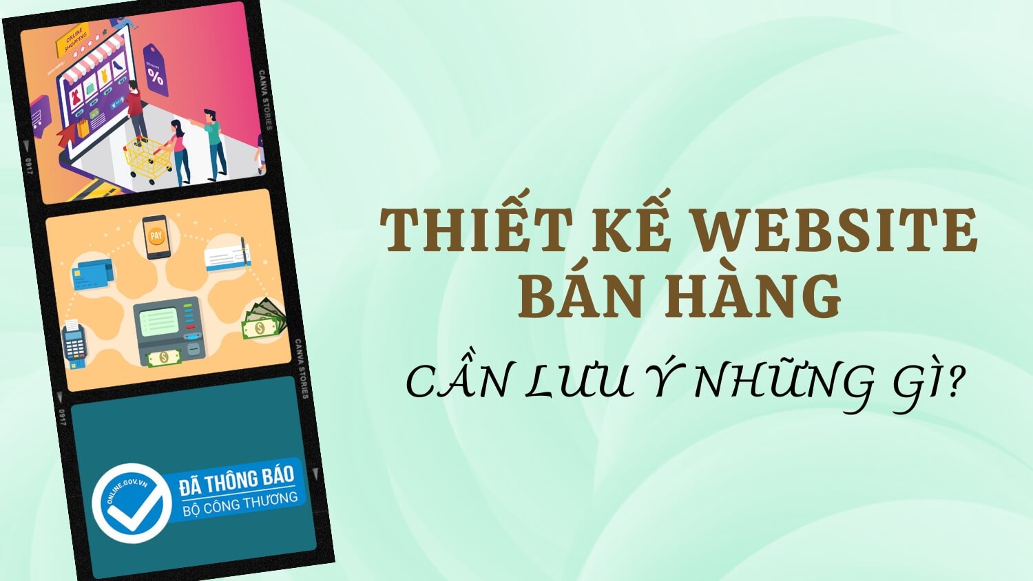 Thiết kế website bán hàng cần lưu ý điều gì?