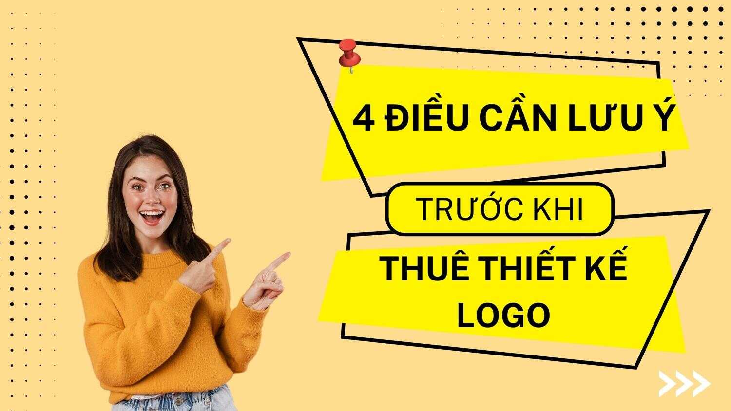 Những điều bạn cần biết trước khi thuê công ty thiết kế logo trọn gói