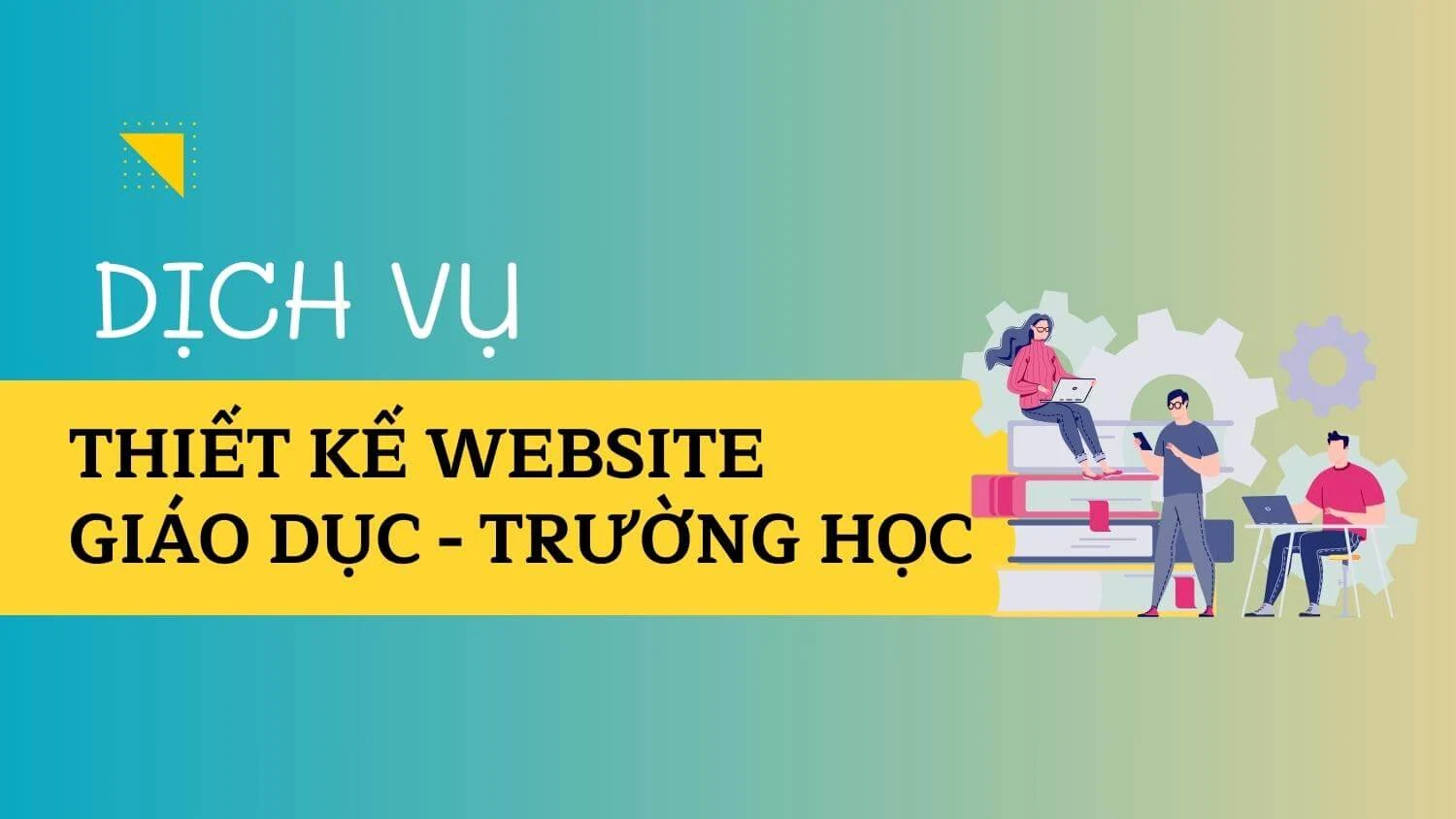 Dịch vụ thiết kế website giáo dục – trường học